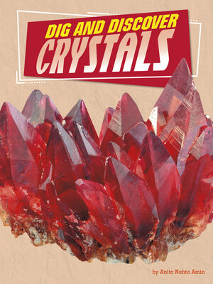 cover image of Dig and Discover Crystals